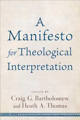 Manifest interpretacji teologicznej - Manifesto for Theological Interpretation