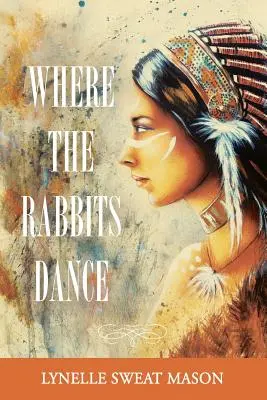 Gdzie tańczą króliki - Where the Rabbits Dance