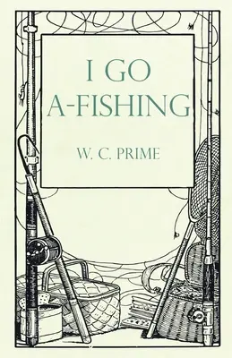 Idę na ryby - I Go A-Fishing