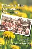 Opowieści o gminie Dandelion - Tales of the Dandelion Commune