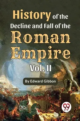 Historia schyłku i upadku cesarstwa rzymskiego, tom 2 - History Of The Decline And Fall Of The Roman Empire Vol-2