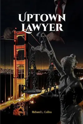 Uptown Lawyer: Prawo i zbrodnia - Uptown Lawyer: Law and Crime Book