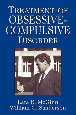 Leczenie zaburzeń obsesyjno-kompulsywnych - Treatment of Obsessive Compulsive Disorder