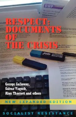 Respect: Dokumenty kryzysu - Respect: Documents of the Crisis