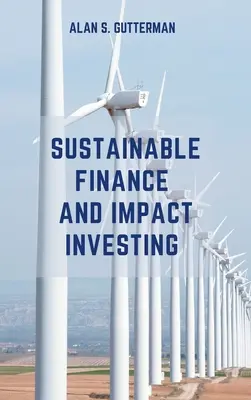 Zrównoważone finanse i Impact Investing - Sustainable Finance and Impact Investing