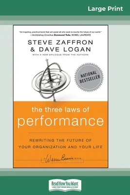 Trzy prawa wydajności: Przepisz przyszłość swojej organizacji i swojego życia (16pt Large Print Edition) - The Three Laws of Performance: Rewriting the Future of Your Organization and Your Life (16pt Large Print Edition)