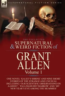 The Collected Supernatural and Weird Fiction of Grant Allen: Tom 1 - powieść 