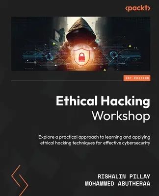 Warsztaty etycznego hakowania: Poznaj praktyczne podejście do nauki i stosowania technik etycznego hakowania w celu zapewnienia skutecznego cyberbezpieczeństwa. - Ethical Hacking Workshop: Explore a practical approach to learning and applying ethical hacking techniques for effective cybersecurity