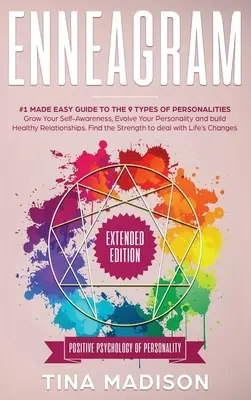 Enneagram: #1 Łatwy przewodnik po 9 typach osobowości. Rozwijaj swoją samoświadomość, ewoluuj swoją osobowość i buduj zdrowie. - Enneagram: #1 Made Easy Guide to the 9 Type of Personalities. Grow Your Self-Awareness, Evolve Your Personality, and build Health