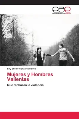 Mujeres y Hombres Valientes