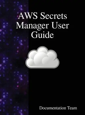 Przewodnik użytkownika AWS Secrets Manager - AWS Secrets Manager User Guide