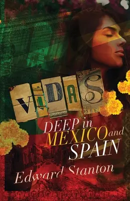 Vidas: Głęboko w Meksyku i Hiszpanii - Vidas: Deep in Mexico and Spain