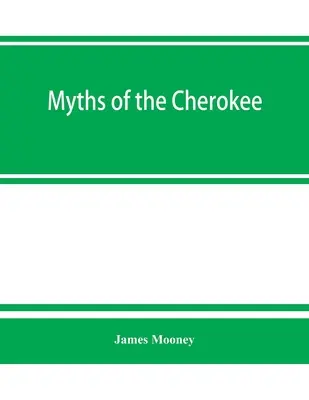 Mity Czirokezów - Myths of the Cherokee