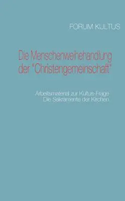 Die Menschenweihehandlung der Christengemeinschaft