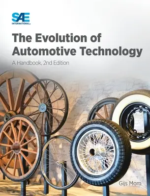 Ewolucja technologii motoryzacyjnej: A Handbook, 2nd Ed. - The Evolution of Automotive Technology: A Handbook,2nd Ed.