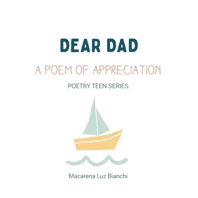 Drogi Tato: Wiersz o wdzięczności - Dear Dad: A Poem of Appreciation