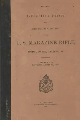 US Magazine Rifle Model of 1903 Caliber .30 M1903 Springfield Rifle .30-06