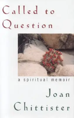 Wezwany do pytań: Duchowy pamiętnik - Called to Question: A Spiritual Memoir