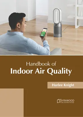 Podręcznik jakości powietrza w pomieszczeniach - Handbook of Indoor Air Quality