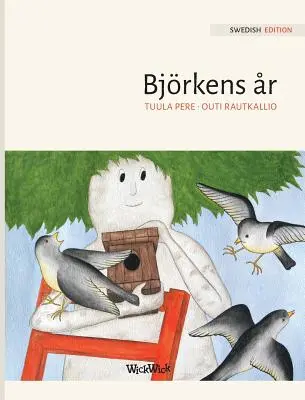 Bjrkens r: szwedzkie wydanie książki „A Birch Tree's Year”” - Bjrkens r: Swedish Edition of A Birch Tree's Year