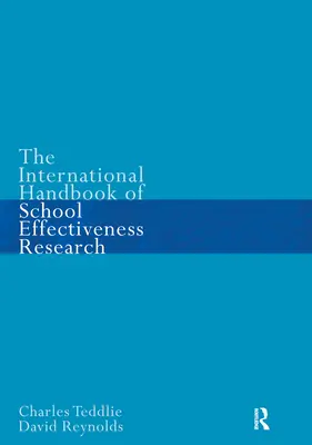 Międzynarodowy podręcznik badań nad efektywnością szkół - The International Handbook of School Effectiveness Research