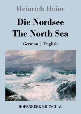 Die Nordsee / Morze Północne: Niemiecki Angielski - Die Nordsee / The North Sea: German English