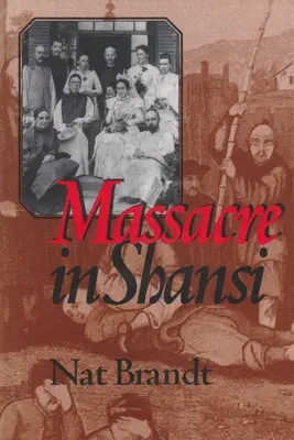 Masakra w Shansi - Massacre in Shansi