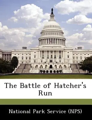 Bitwa pod Hatcher's Run (National Park Service (Nps)) - The Battle of Hatcher's Run (National Park Service (Nps))