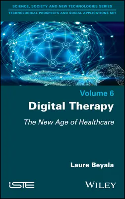 Terapia cyfrowa: Nowa era opieki zdrowotnej - Digital Therapy: The New Age of Healthcare