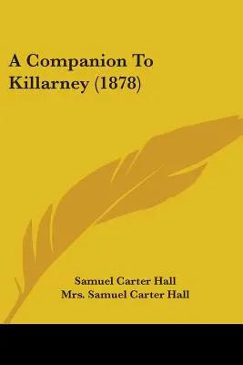 A Companion To Killarney (1878)