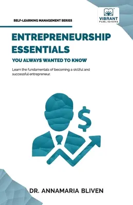 Podstawy przedsiębiorczości, które zawsze chciałeś znać - Entrepreneurship Essentials You Always Wanted To Know