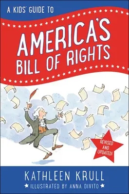 Przewodnik dla dzieci po amerykańskiej Karcie Praw - Kids' Guide to America's Bill of Rights