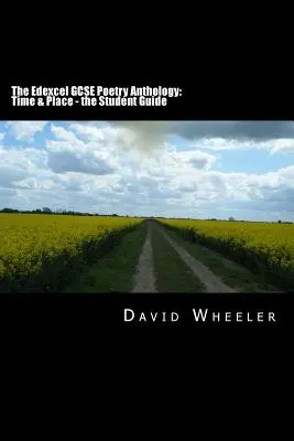 The Edexcel GCSE Poetry Anthology: Czas i miejsce - przewodnik dla uczniów - The Edexcel GCSE Poetry Anthology: Time & Place - the Student Guide