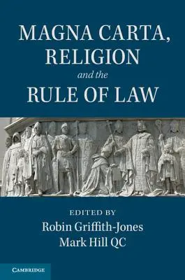 Magna Carta, religia i rządy prawa - Magna Carta, Religion and the Rule of Law