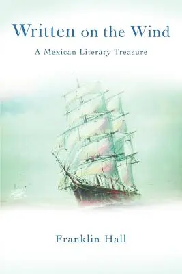 Pisane na wietrze: meksykański skarb literacki - Written on the Wind: A Mexican Literary Treasure