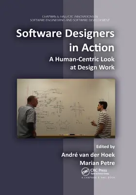 Projektanci oprogramowania w akcji: Humanocentryczne spojrzenie na pracę projektową - Software Designers in Action: A Human-Centric Look at Design Work