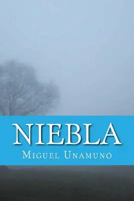 Niebla (wydanie hiszpańskie) - Niebla (Spanish Edition)