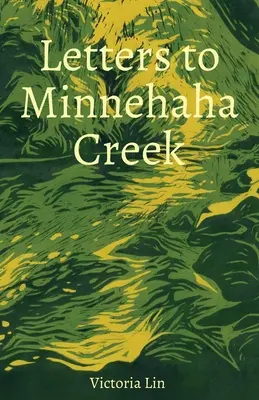 Listy do Minnehaha Creek - Letters to Minnehaha Creek