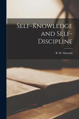 Samoświadomość i samodyscyplina - Self-knowledge and Self-discipline