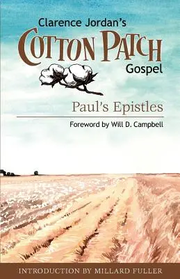 Cotton Patch Gospel: Listy Pawła - Cotton Patch Gospel: Paul's Epistles