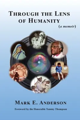 Przez obiektyw człowieczeństwa (pamiętnik) - Through the Lens of Humanity (a memoir)