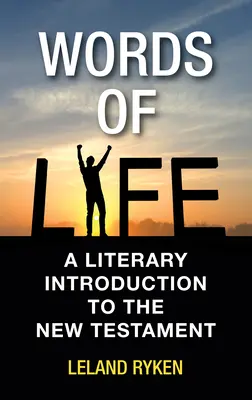 Words of Life: Literackie wprowadzenie do Nowego Testamentu - Words of Life: A Literary Introduction to the New Testament