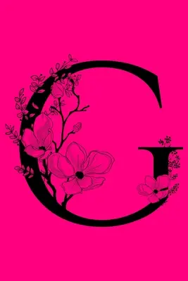 G: Notatnik z inicjałami monogramu: Spersonalizowany dziennik z monogramem na prezent do pisania - G: Monogram Initial Letter Notebook: Customized Monogrammed Gift Journal To Write In