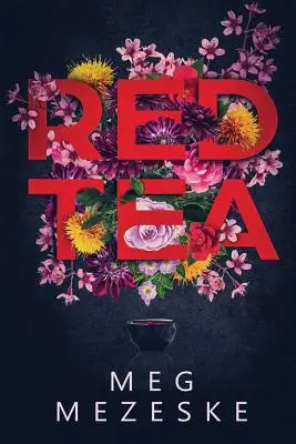 Czerwona herbata - Red Tea