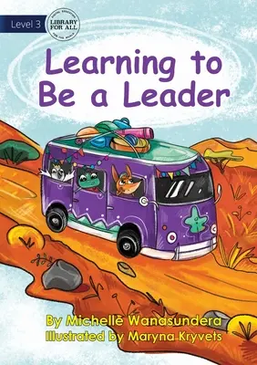 Nauka bycia liderem - Learning to Be a Leader