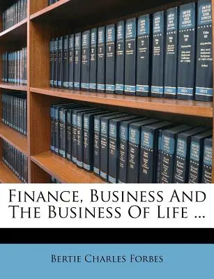 Finanse, biznes i biznes życia ... - Finance, Business and the Business of Life ...