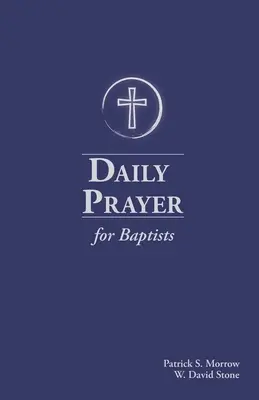 Codzienna modlitwa dla baptystów - Daily Prayer for Baptists