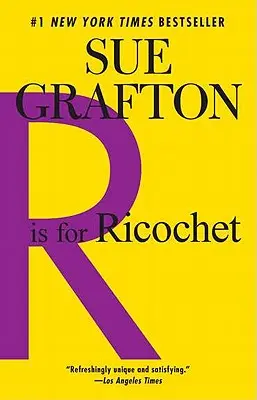 R jak Rykoszet: Powieść o Kinsey Millhone - R Is for Ricochet: A Kinsey Millhone Novel