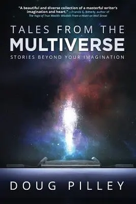 Tales From The Multiverse: Historie wykraczające poza wyobraźnię - Tales From The Multiverse: Stories Beyond Your Imagination