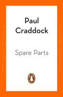 Części zamienne - nieoczekiwana historia przeszczepów - Spare Parts - An Unexpected History of Transplants